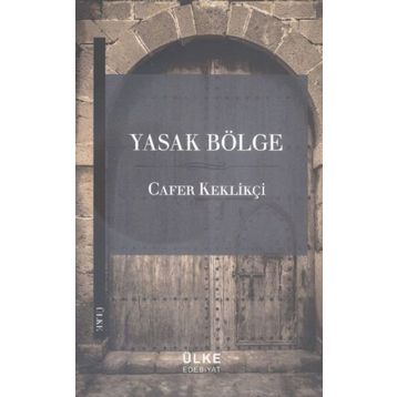 YASAK BÖLGE - CAFER KEKLİKÇİ