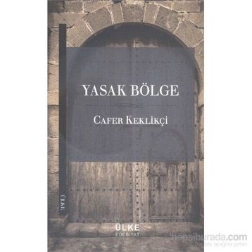 YASAK BÖLGE - CAFER KEKLİKÇİ