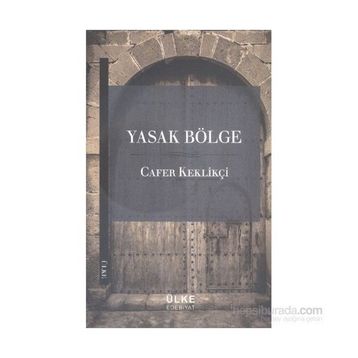 YASAK BÖLGE - CAFER KEKLİKÇİ