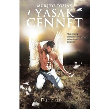 Yasak Cennet - Mürşide Toslak