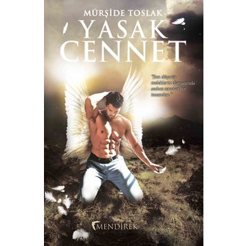 Yasak Cennet - Mürşide Toslak