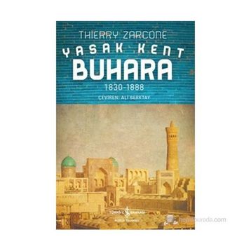 YASAK KENT BUHARA - THIERRY ZARCONE