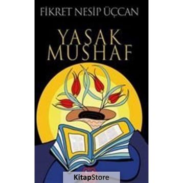 Yasak Mushaf - Fikret Nesip Üçcan