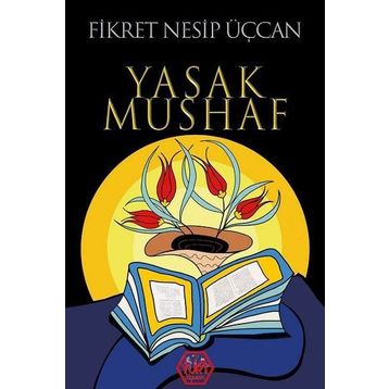 Yasak Mushaf - Fikret Nesip Üçcan