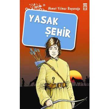 YASAK ŞEHİR - AHMET YILMAZ BOYUNAĞA