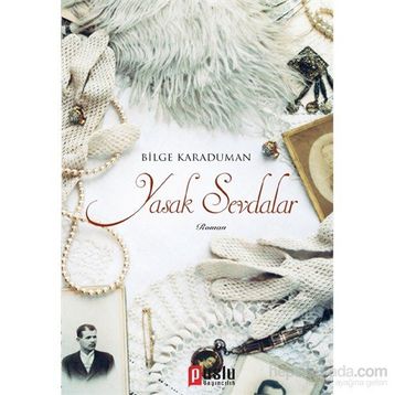 Yasak Sevdalar - Bilge Karaduman