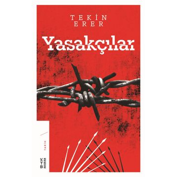 Yasakçılar - Tekin Erer