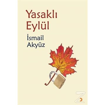 Yasaklı Eylül - İsmail Akyüz