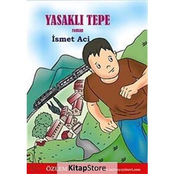 Yasaklı Tepe - İsmet Aci