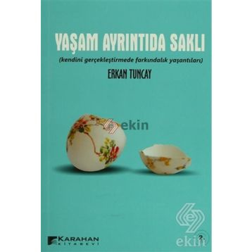 YAŞAM AYRINTIDA SAKLI - ERKAN TUNCAY
