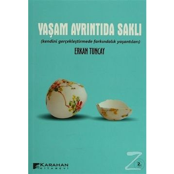 YAŞAM AYRINTIDA SAKLI - ERKAN TUNCAY