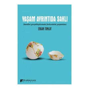 YAŞAM AYRINTIDA SAKLI - ERKAN TUNCAY