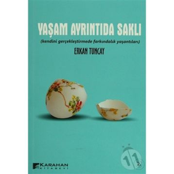 YAŞAM AYRINTIDA SAKLI - ERKAN TUNCAY