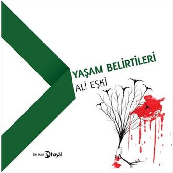 Yaşam Belirtileri - Ali Eşki