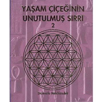 Yaşam Çiçeğinin Unutulmuş Sırrı 2 - Drunvalo Melchizedek