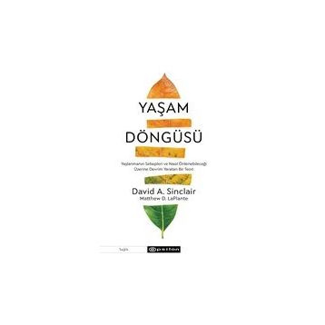 Yaşam Döngüsü - David A. Sinclair