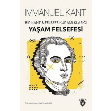 Yaşam Felsefesi - Immanuel Kant