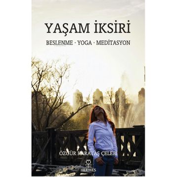 Yaşam İksiri - Özgür Karataş Çelebi