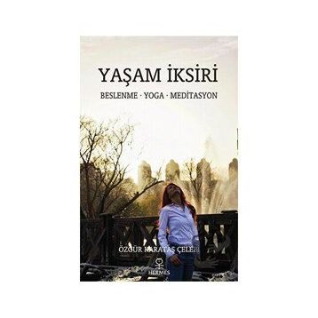 Yaşam İksiri - Özgür Karataş Çelebi