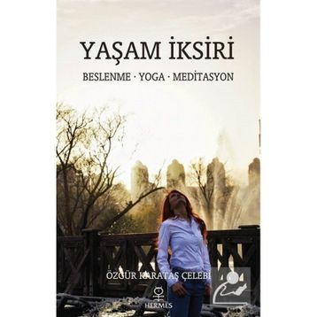 Yaşam İksiri - Özgür Karataş Çelebi