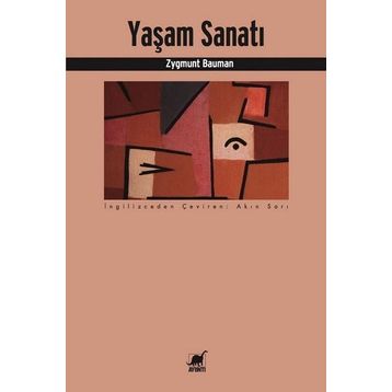 Yaşam Sanatı - zygmun bauman