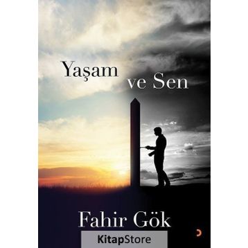 Yaşam ve Sen - Fahir Gök