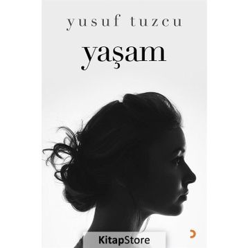 Yaşam - Yusuf Tuzcu