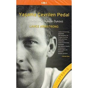 Yaşama Çevrilen Pedal - Lance Armstrong