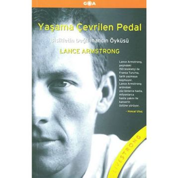 Yaşama Çevrilen Pedal - Lance Armstrong