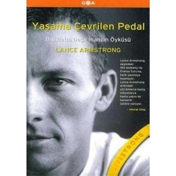 Yaşama Çevrilen Pedal - Lance Armstrong