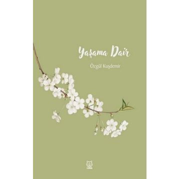 Yaşama Dair-Luna Yayınları