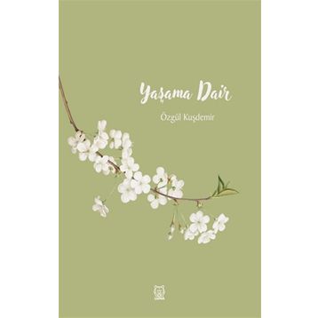 Yaşama Dair-Luna Yayınları