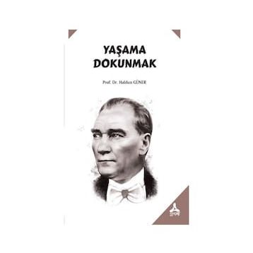 Yaşama Dokunmak - Prof. Dr. Haldun Güner