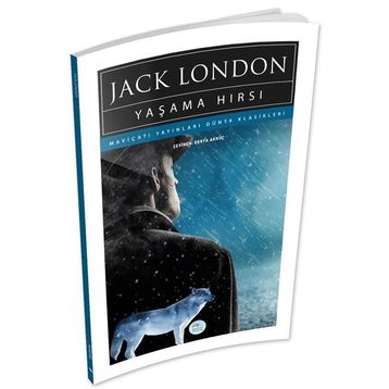 Yaşama Hırsı - Jack London