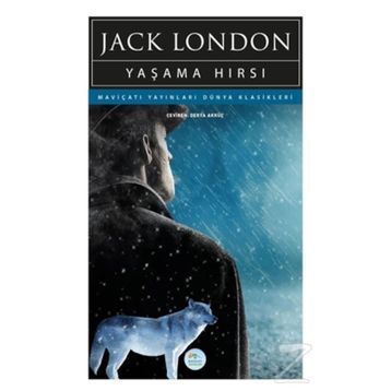 Yaşama Hırsı - Jack London