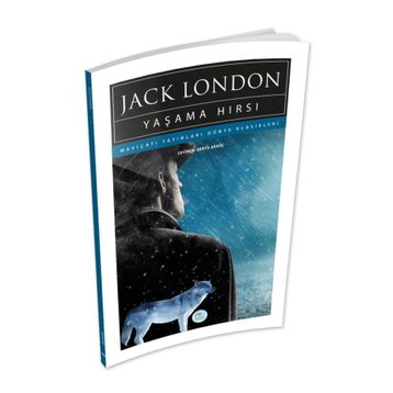 Yaşama Hırsı - Jack London