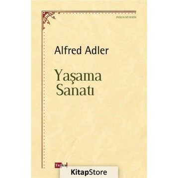 Yaşama Sanatı - Alfred Adler