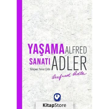 Yaşama Sanatı - Alfred Adler