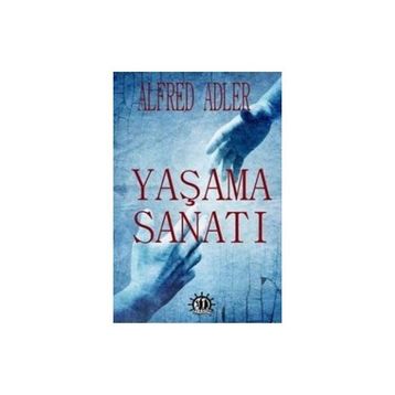Yaşama Sanatı - Alfred Adler