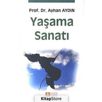 Yaşama Sanatı - Ayhan Aydın