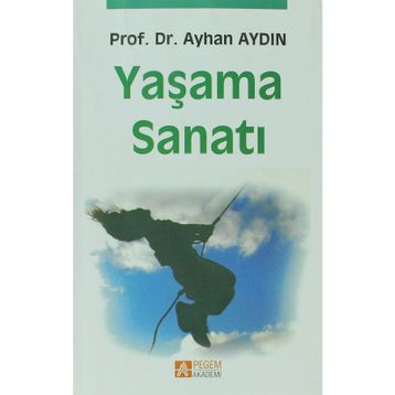 Yaşama Sanatı - Ayhan Aydın
