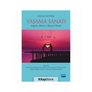 Yaşama Sanatı - Nihat Aytürk