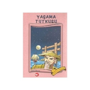 Yaşama Tutkusu - Irving Stone