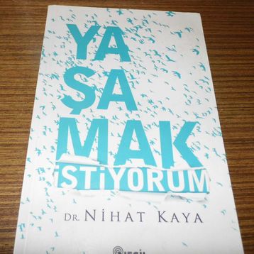 Yaşamak İstiyorum - Nihat Kaya