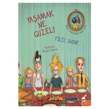 Yaşamak Ne Güzel! - Filiz Shine Edizer