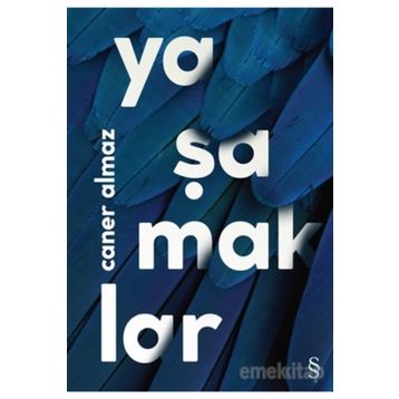 Yaşamaklar - Caner Almaz