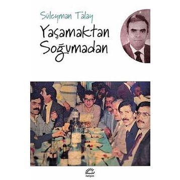 Yaşamaktan Soğumadan - Süleyman Talay