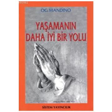 YAŞAMANIN DAHA İYİ BIR YOLU - OG MANDINO