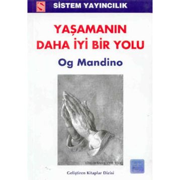 YAŞAMANIN DAHA İYİ BIR YOLU - OG MANDINO