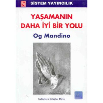 YAŞAMANIN DAHA İYİ BIR YOLU - OG MANDINO